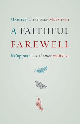 Cover image for A Faithful Farewell, isbn: 9780802872609