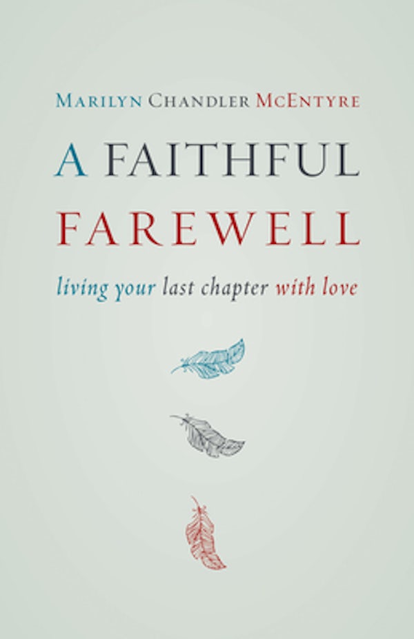 Cover image for A Faithful Farewell, isbn: 9780802872609