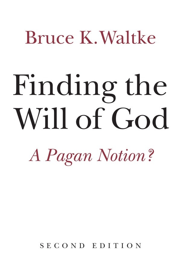 Cover image for Finding the Will of God, isbn: 9780802872678