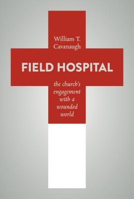 Cover image for Field Hospital, isbn: 9780802872975