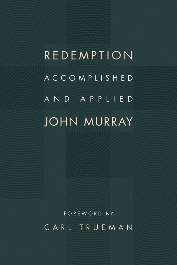 Cover image for Redemption Accomplished and Applied, isbn: 9780802873095