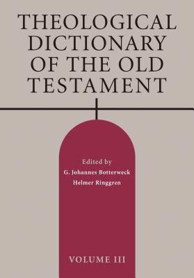 Cover image for Theological Dictionary of the Old Testament, Volume III, isbn: 9780802873125