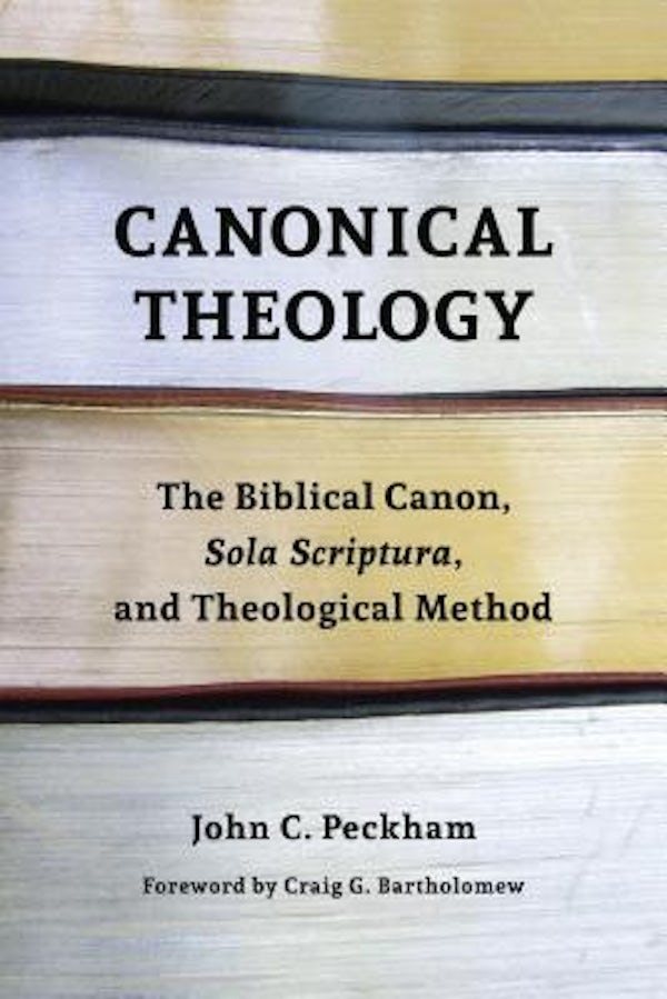 Cover image for Canonical Theology, isbn: 9780802873309