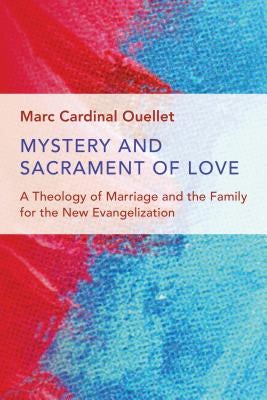 Cover image for Mystery and Sacrament of Love, isbn: 9780802873347