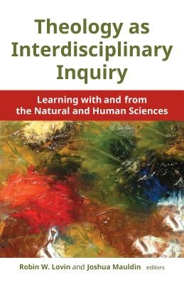 Cover image for Theology as Interdisciplinary Inquiry, isbn: 9780802873880