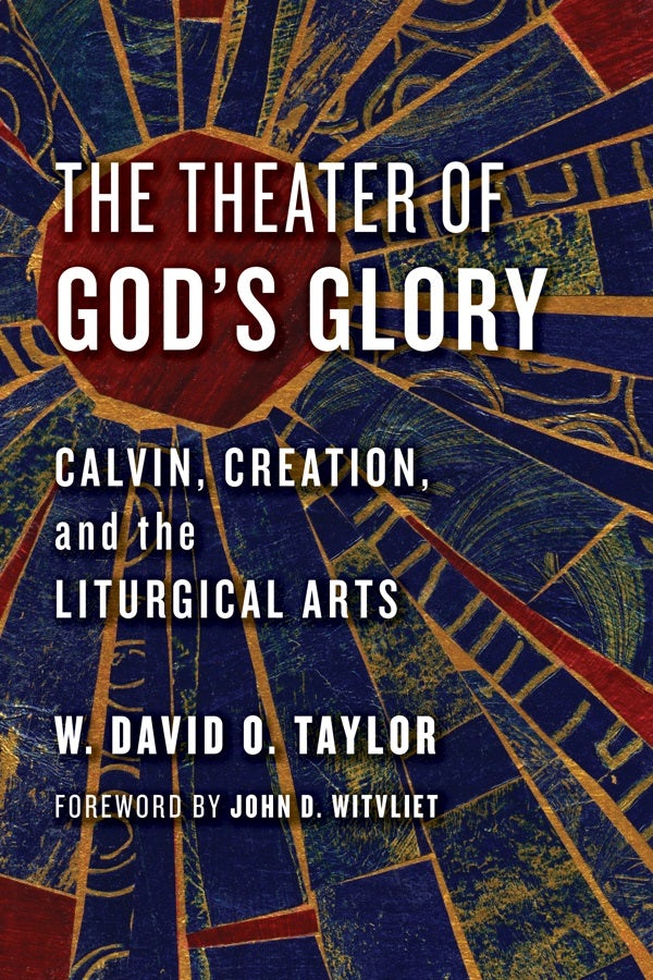 Cover image for The Theater of God's Glory, isbn: 9780802874481