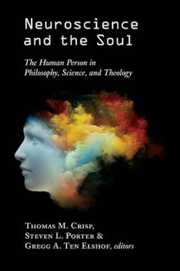 Cover image for Neuroscience and the Soul, isbn: 9780802874504