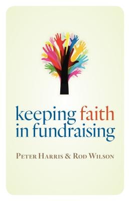 Cover image for Keeping Faith in Fundraising, isbn: 9780802874627