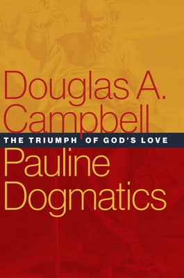 Cover image for Pauline Dogmatics, isbn: 9780802875648
