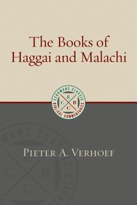 Cover image for The Books of Haggai and Malachi, isbn: 9780802875969