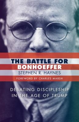 Cover image for The Battle for Bonhoeffer, isbn: 9780802876010