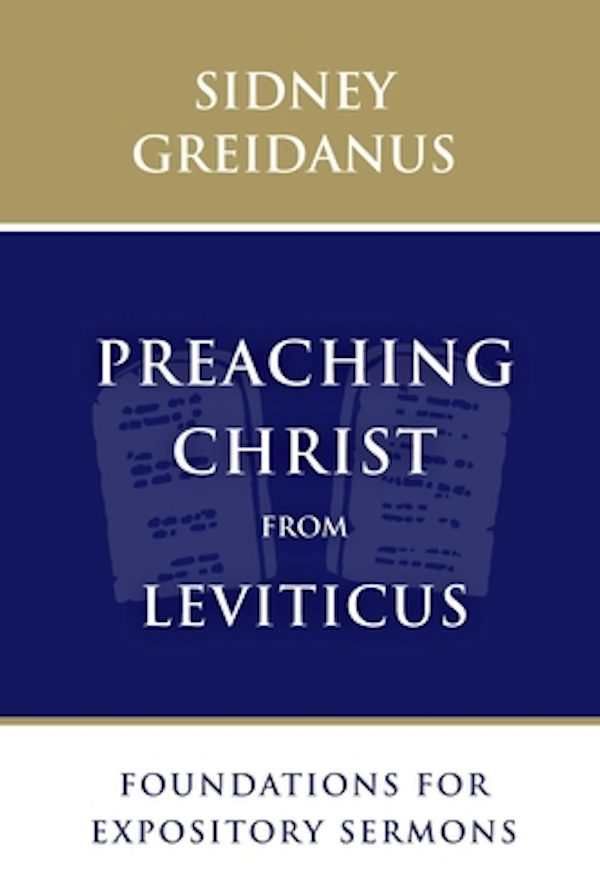 Cover image for Preaching Christ from Leviticus, isbn: 9780802876027