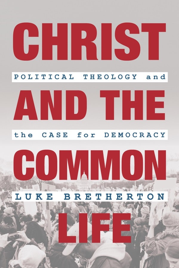 Cover image for Christ and the Common Life, isbn: 9780802876409