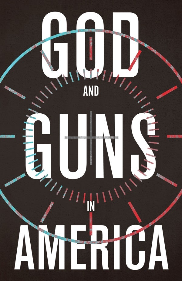 Cover image for God and Guns in America, isbn: 9780802876430