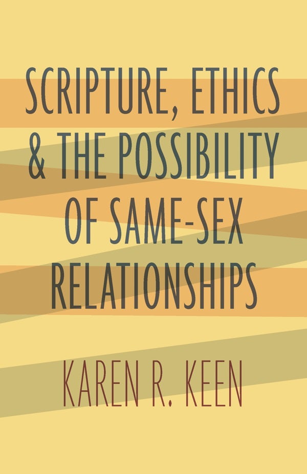 Cover image for Scripture, Ethics, and the Possibility of Same-Sex Relationships, isbn: 9780802876546