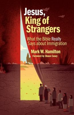 Cover image for Jesus, King of Strangers, isbn: 9780802876621