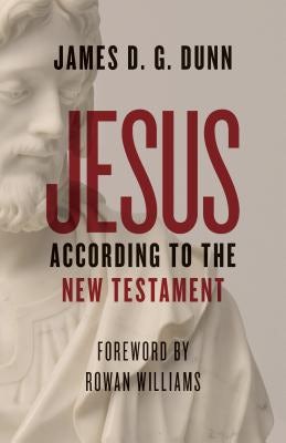 Cover image for Jesus according to the New Testament, isbn: 9780802876690