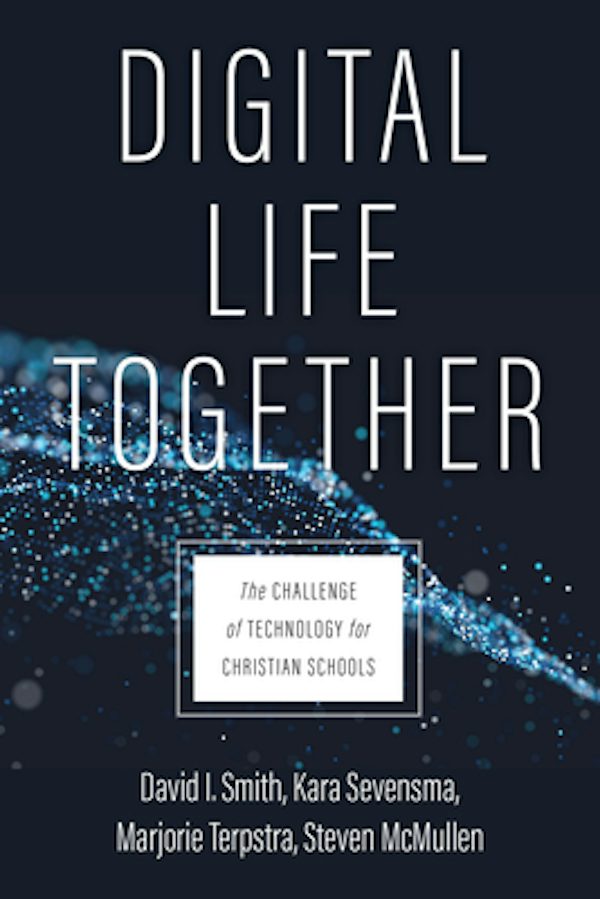 Cover image for Digital Life Together, isbn: 9780802877031