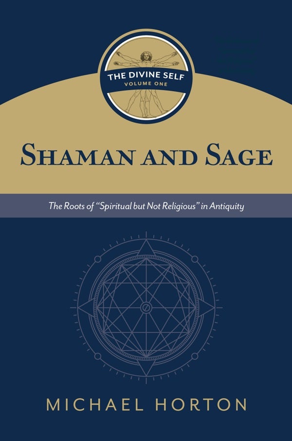 Cover image for Shaman and Sage (the Divine Self, Vol. 1), isbn: 9780802877116