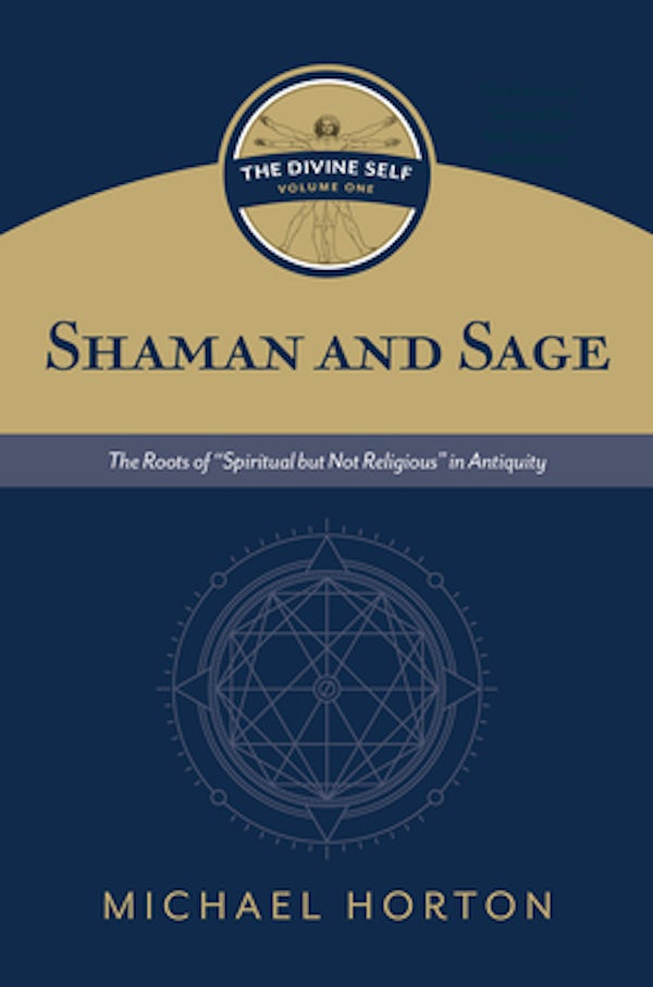 Cover image for Shaman and Sage (the Divine Self, Vol. 1), isbn: 9780802877116