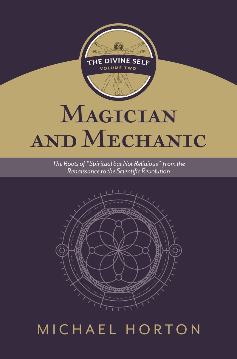 Cover image for Magician and Mechanic (the Divine Self, Vol. 2), isbn: 9780802877123