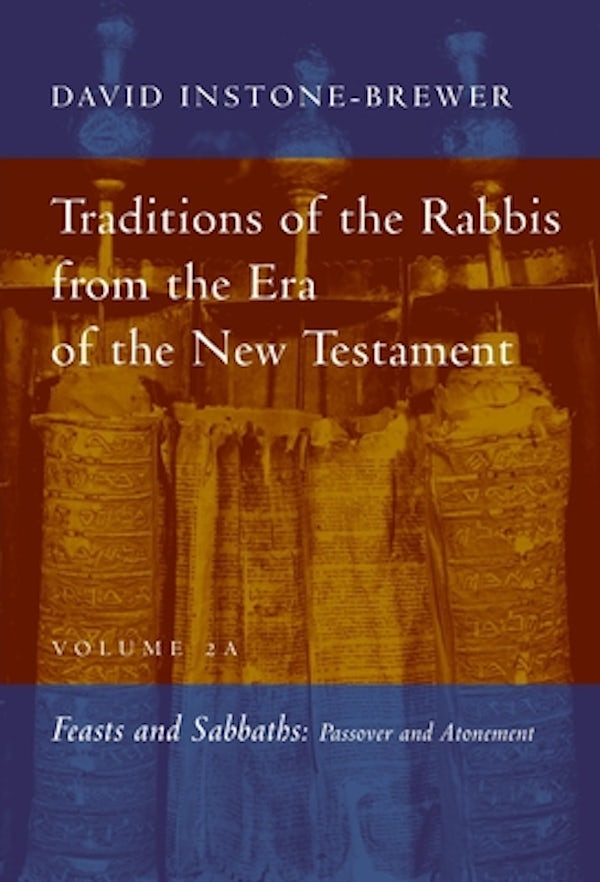 Cover image for Traditions of the Rabbis from the Era of the New Testament, Volume 2a, isbn: 9780802877673