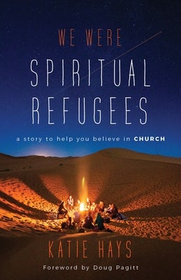 Cover image for We Were Spiritual Refugees, isbn: 9780802877789