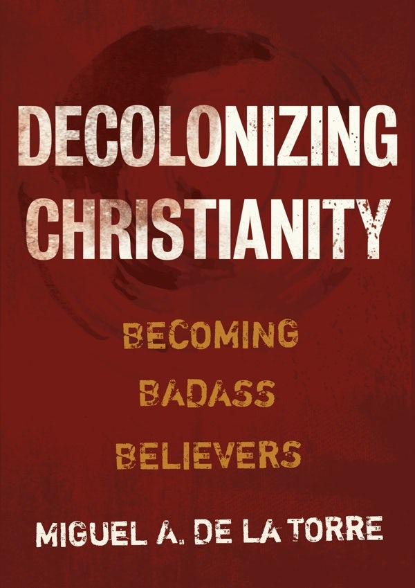 Cover image for Decolonizing Christianity, isbn: 9780802878472