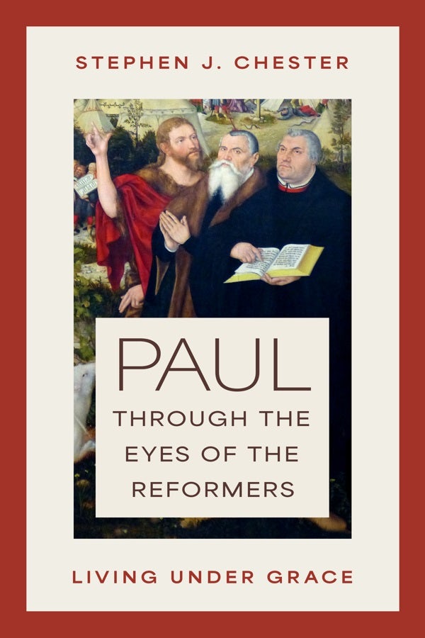 Cover image for Paul Through the Eyes of the Reformers, isbn: 9780802878489