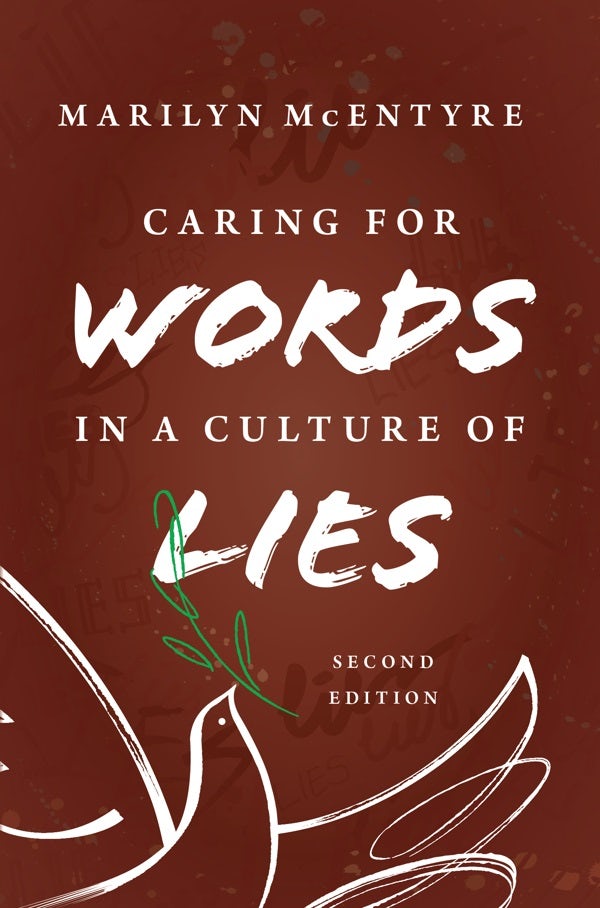 Cover image for Caring for Words in a Culture of Lies, 2nd Ed, isbn: 9780802878892