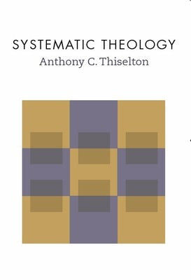 Cover image for Systematic Theology, isbn: 9780802879233
