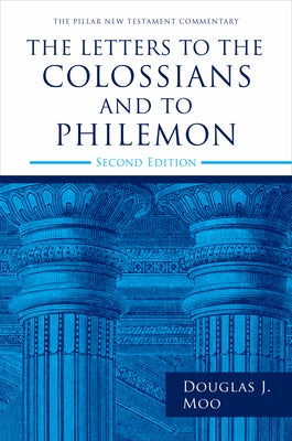 Cover image for The Letters to the Colossians and to Philemon, 2nd Ed., isbn: 9780802879370