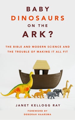 Cover image for Baby Dinosaurs on the Ark?, isbn: 9780802879448