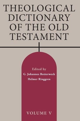 Cover image for Theological Dictionary of the Old Testament, Volume V, isbn: 9780802880130