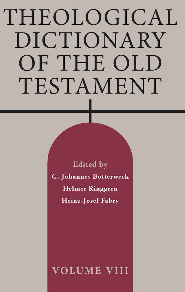 Cover image for Theological Dictionary of the Old Testament, Volume VIII, isbn: 9780802880154
