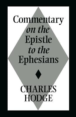 Cover image for Commentary on the Epistle to the Ephesians, isbn: 9780802880246