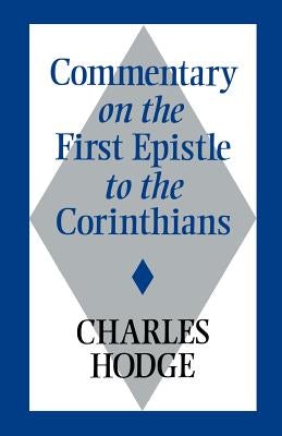 Cover image for Commentary on the First Epistle to the Corinthians, isbn: 9780802880314