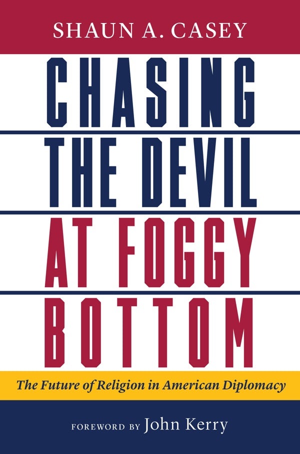Cover image for Chasing the Devil at Foggy Bottom, isbn: 9780802881700