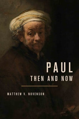 Cover image for Paul, Then and Now, isbn: 9780802881717
