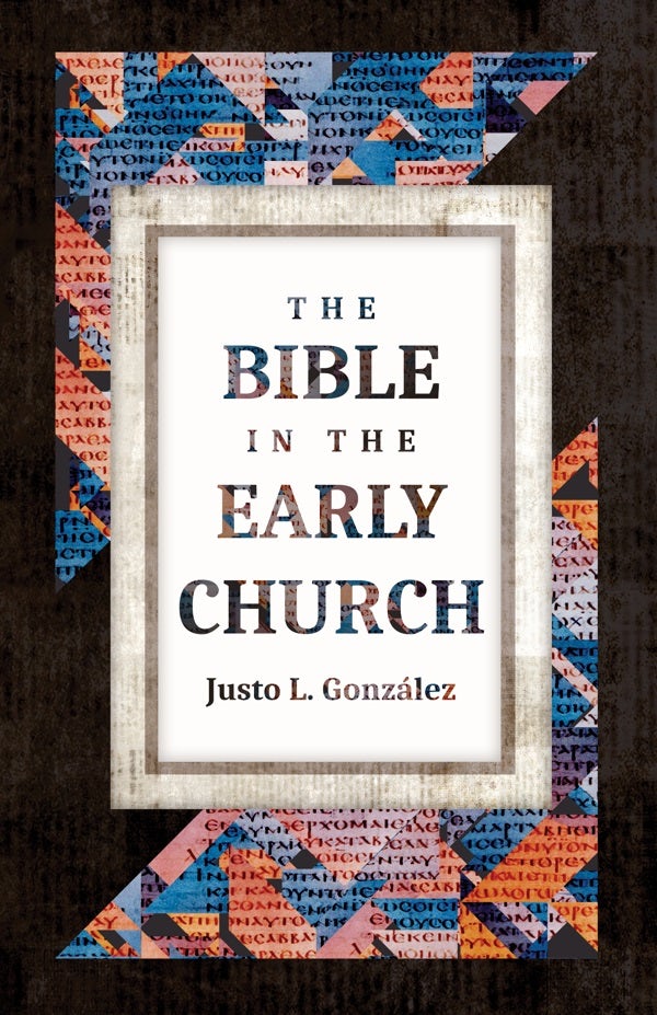 Cover image for The Bible in the Early Church, isbn: 9780802881748