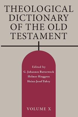 Cover image for Theological Dictionary of the Old Testament, Volume X, isbn: 9780802881779