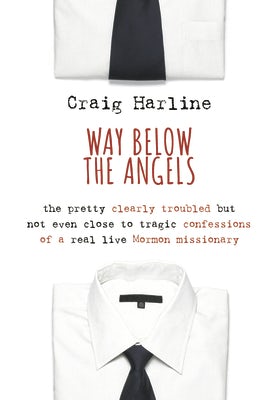 Cover image for Way Below the Angels, isbn: 9780802881946