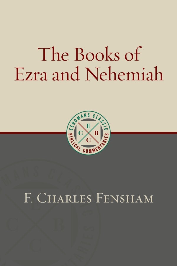 Cover image for The Books of Ezra and Nehemiah, isbn: 9780802882288