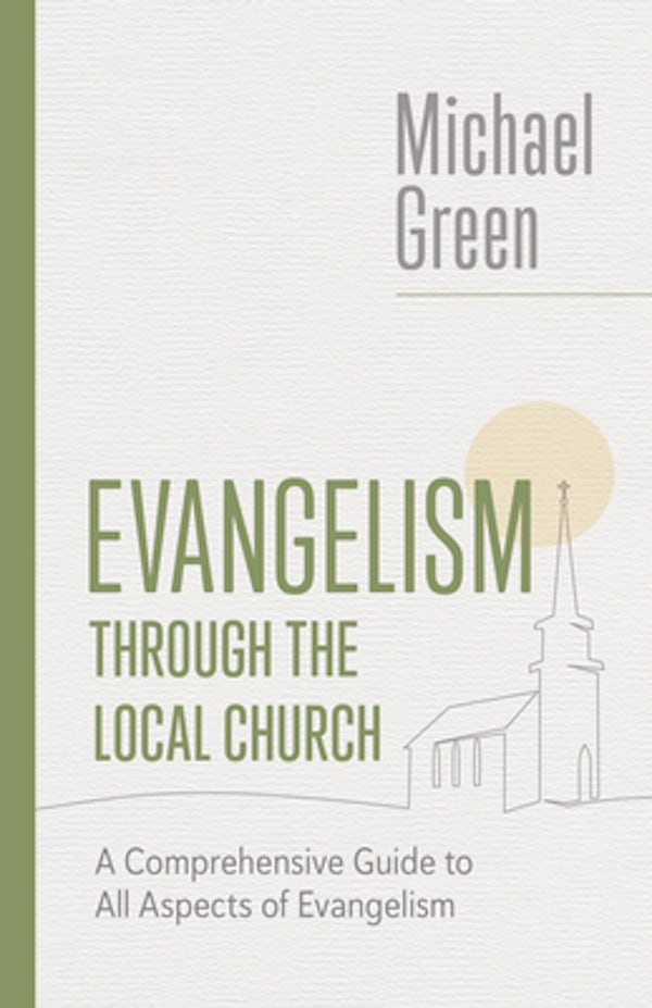Cover image for Evangelism Through the Local Church, isbn: 9780802882547