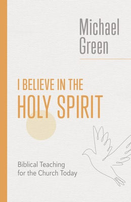 Cover image for I Believe in the Holy Spirit, isbn: 9780802882561