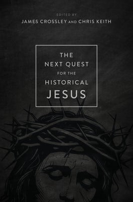 Cover image for The Next Quest for the Historical Jesus, isbn: 9780802882707