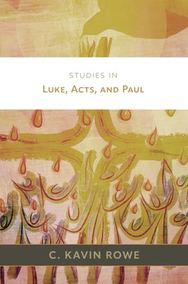 Cover image for Studies in Luke, Acts, and Paul, isbn: 9780802882745