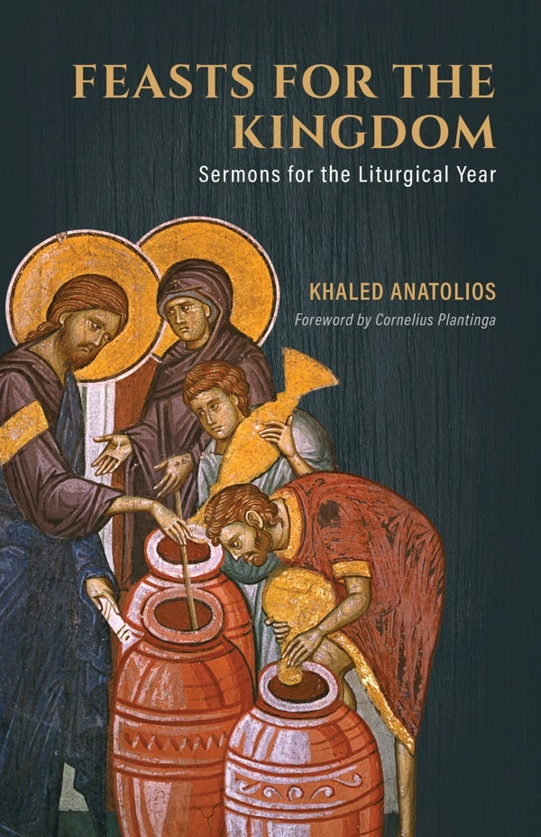Cover image for Feasts for the Kingdom, isbn: 9780802883032