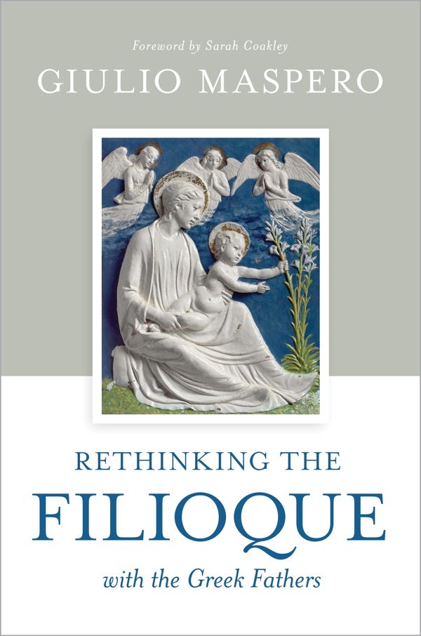 Cover image for Rethinking the Filioque with the Greek Fathers, isbn: 9780802883056