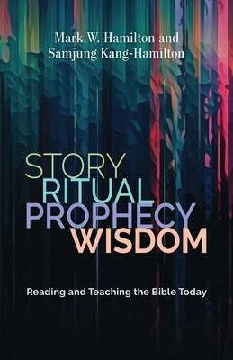 Cover image for Story, Ritual, Prophecy, Wisdom, isbn: 9780802883186